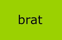 brat - Wort des Jahres