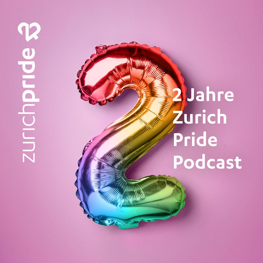 Listen: 2 Jahre Zurich Pride Podcast - Die 10 unglaublichsten Momente