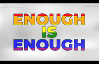 Watch: Enough is Enough