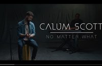 Watch: No Matter What - Calum Scott