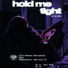hold me tight