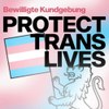 Kundgebung: Protect Trans Lives