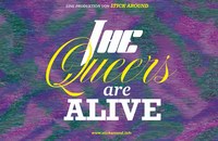 The Queers Are Alive