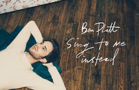ALBUM: Ben Platt – Sing To Me Instead
