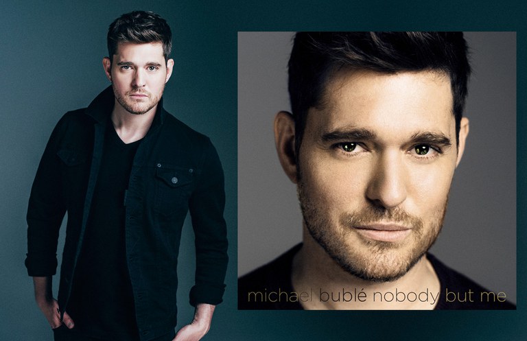 ALBUM: Micheal Bublé - Nobody But Me