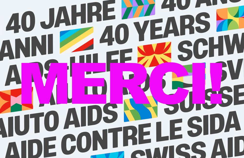SCHWEIZ: 40 Jahre Aids-Hilfe Schweiz: Ein grosses Merci!