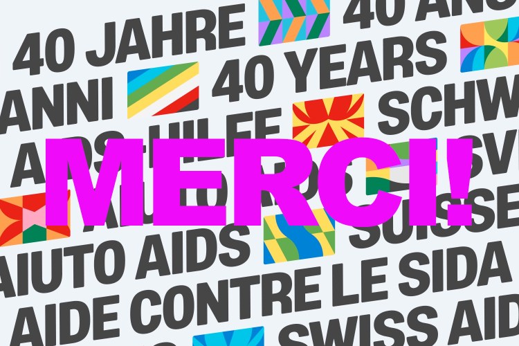 SCHWEIZ: 40 Jahre Aids-Hilfe Schweiz: Ein grosses Merci!