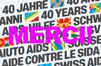 SCHWEIZ: 40 Jahre Aids-Hilfe Schweiz: Ein grosses Merci!