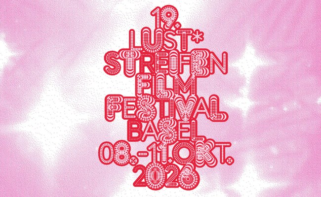 SCHWEIZ: Basel feiert die 19. Ausgabe des Lust*streifen Film Festivals
