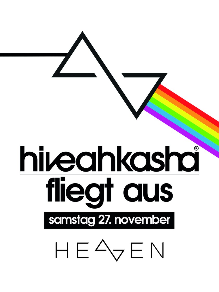 Hiveahkasha fliegt aus ins Heaven