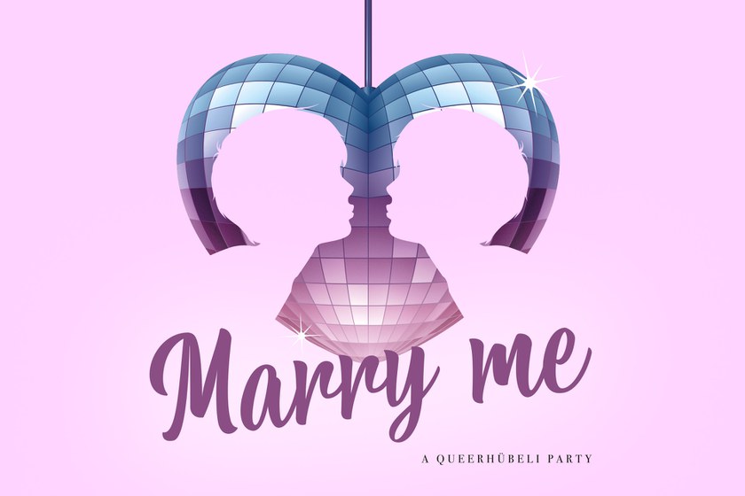 Marry Me - A Queerhübeli Party