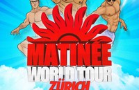 Matinée World Tour Zurich