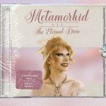 Metamorkid - The Eternal Diva Show