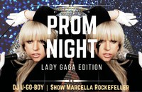 *Abgesagt* Prom Night: Lady Gaga