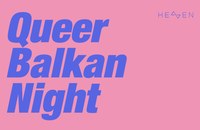 Queer Balkan Night
