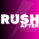 Rush - After Pride