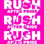Rush - After Pride