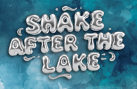 Shake After The Lake