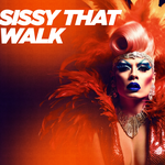 Sissy That Walk