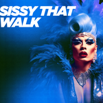 Sissy That Walk