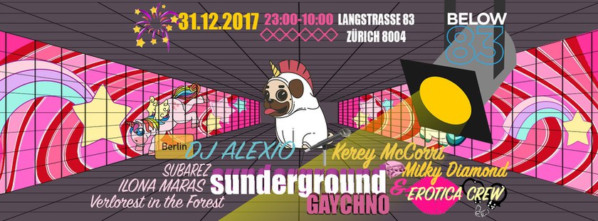 Sunderground Gaychno & Erotica Silvester Party