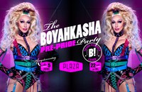 The Boyahkasha! Pre-Pride Party
